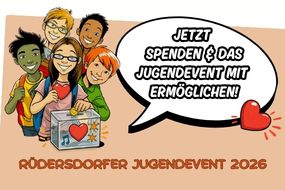 Unterst&uuml;tzen Sie unser Jugendevent 2026 in R&uuml;dersdorf bei Berlin: Ein Event von Jugendlichen f&uuml;r Jugendliche!