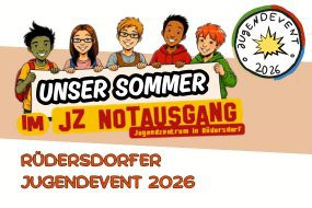 Jugendevent Unser Sommer findet im Jugendzentrum Notausgang statt!